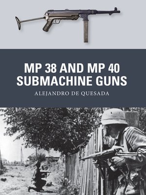 cover image of MP 38 and MP 40 Submachine Guns